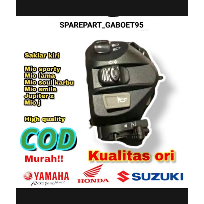 SAKLAR KIRI MIO LAMA SAKLAR KANAN MIO LAMA SAKLAR KIRI MIO SPORTY MIO SMILE MIO SOUL SAKLAR MOTOR MI