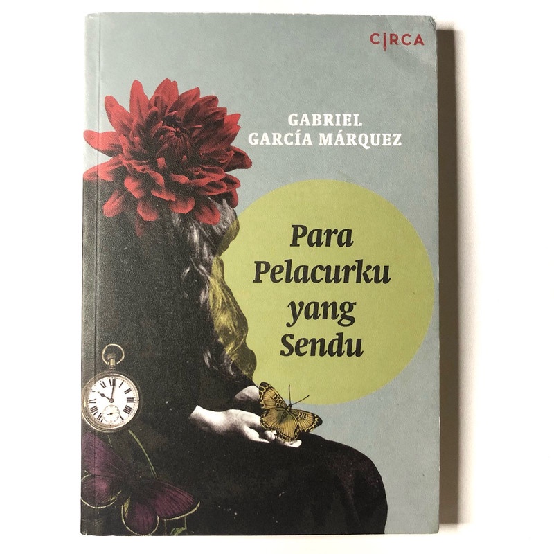 [Buku Preloved Indonesia] Para Pelacurku yang Sendu - Gabriel Garcia Marquez