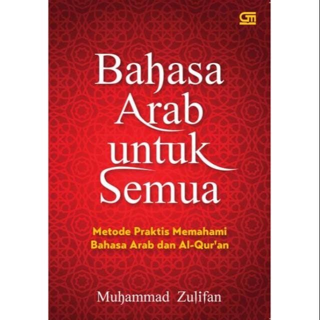 Terlaris Buku Bahasa Arab Untuk Semua Oleh Muhammad Zulifan