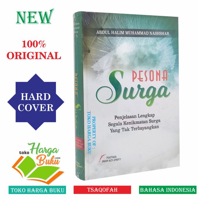 Pesona Surga - Penjelasan Lengkap Segala Kenikmatan Surga Pis