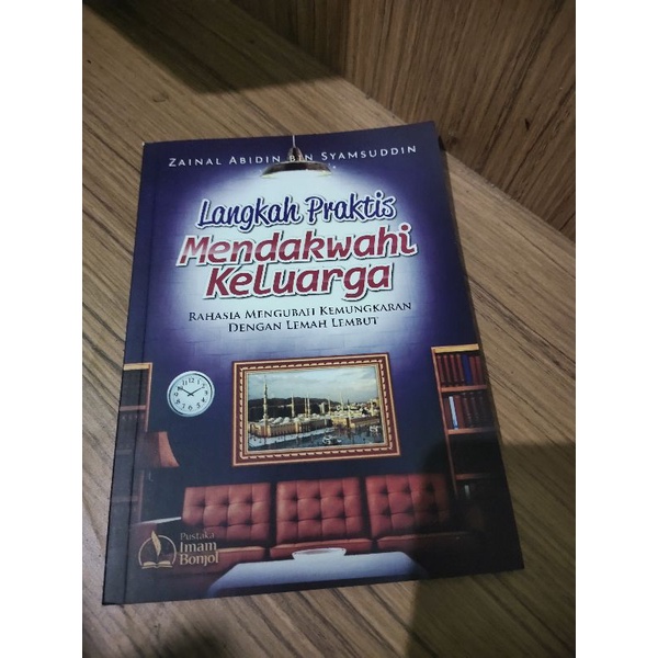 

Buku Langkah Praktis Mendakwahi Keluarga