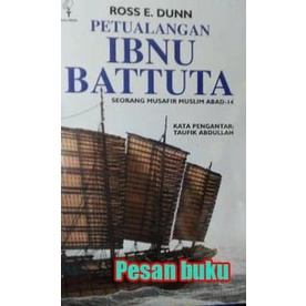 Langsung Order Buku Petualangan Ibnu Battuta: Seorang Musafir Muslim Abad-14 - Ross E
