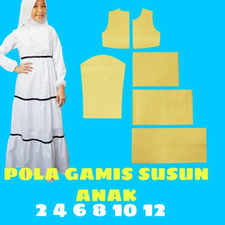 Diminati pola gamis susun anak/ pola gamis anak Hemat Khusus