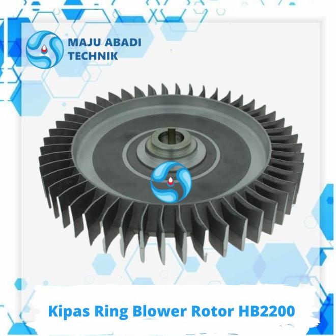 Kipas Ring Blower Rotor Hb-2200 / Impeller Ring Blower Rotor Hb2200