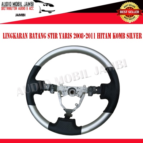 LINGKARAN BATANG STIR YARIS 2008-2011 HITAM KOMBINASI SILVER