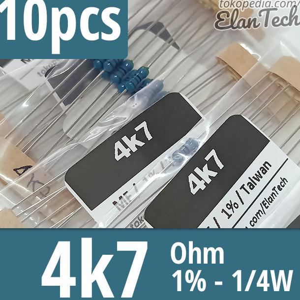 Resistor 4k7 Taiwan 10pcs 1/4W 1% 4.7 Kilo Ohm 0.25W Elan73c Segera Beli