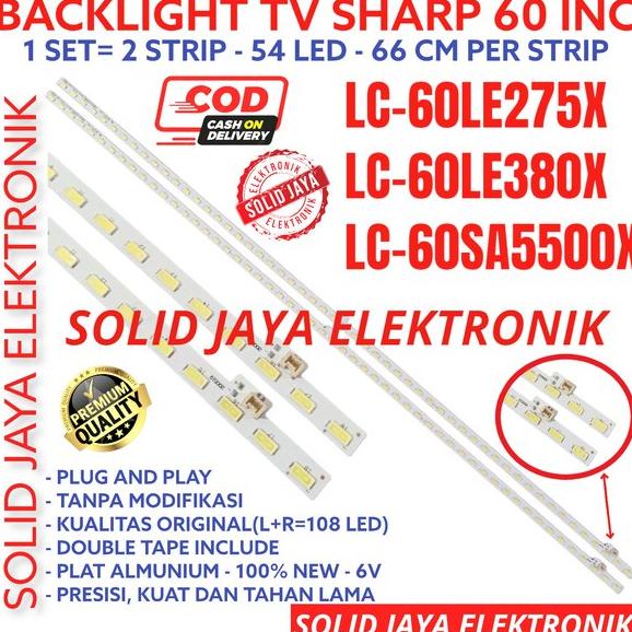 BACKLIGHT TV LED SHARP 60 INC LC 60LE275 60LE380 60SA5500 60LE275X 60LE380X 60SA5500X LAMPU BL 60LE 