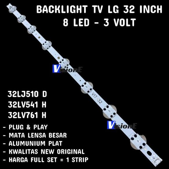 BACKLIGHT TV LG 32 INC 32LJ510D 32LV541H 32LV761H LAMPU LED LG 32LJ510 32LV541 32LV761