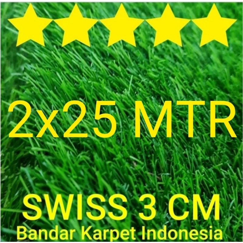 Rumput Sintetis Swiss TEBAL 3 CM uk 2x25 M 99.9% TERLIHAT ASLI