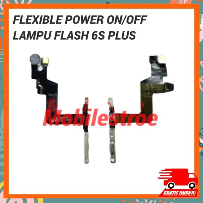 Flexible Power On Off |Lampu Flash|Mic Iphone 6S Plus