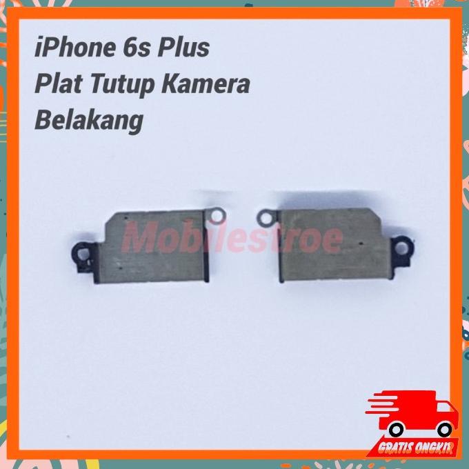 Plat Seng Penutup Kamera Iphone 6S Plus