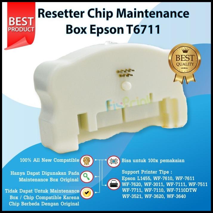 Resetter Chip Maintenance Box Epson T6710 T6711 L1455 WF-7611 WF7610