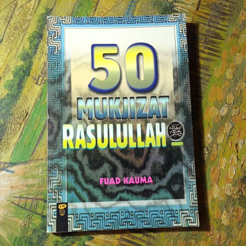 Buku 50 mukjizat Rasulullah, Fuad Kauma