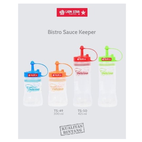 Bistro Sauce Keeper Botol Tempat Sambal Saus Saos Kecap Minyak Mayonaise Plastik Lion Star LS