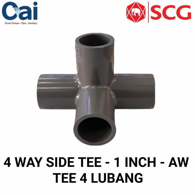 best seller] 4 WAY SIDE TEE - FITTING PIPA PVC - 1 INCH - AW - TEE 4 LUBANG - SCG