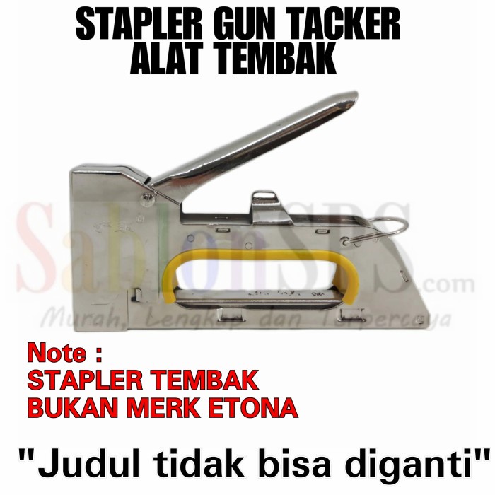 

Etona gun tacker E 23 alat tembak stapler