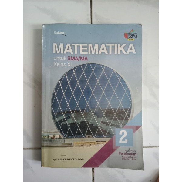 BUKU KELAS 11 MATEMATIKA MINAT SUKINO ERLANGGA