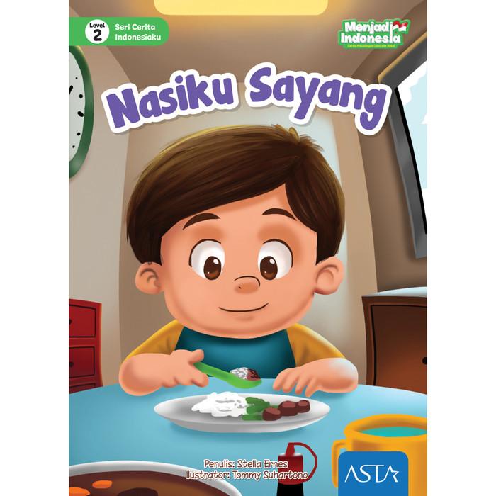 

Nasiku Sayang - Program Literasi Menjadi Indonesia Best Seller