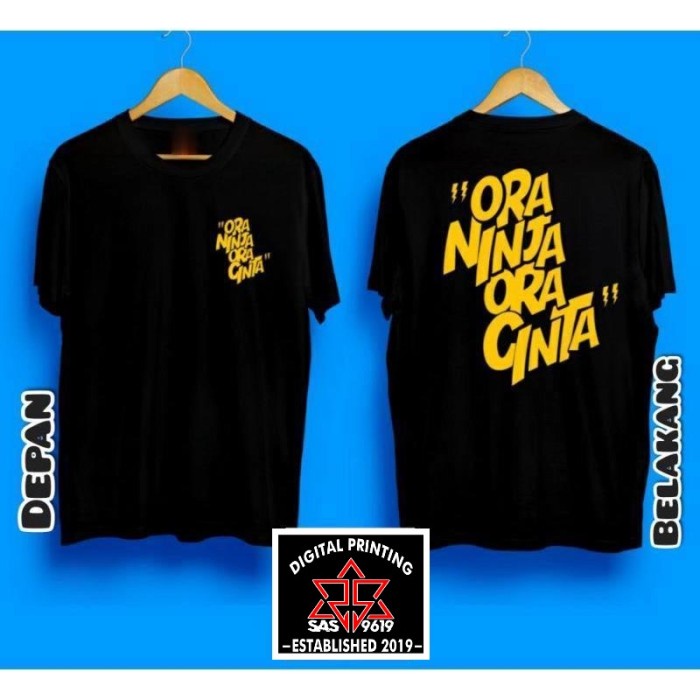 T-shirt Kaos Distro ORA NINJA ORA CINTA / Kaos Motor Kawasaki Ninja R