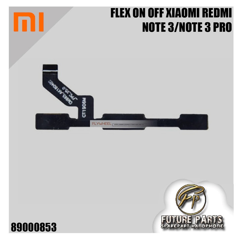 FLEX ON OFF XIAOMI REDMI NOTE 3/NOTE 3 PRO