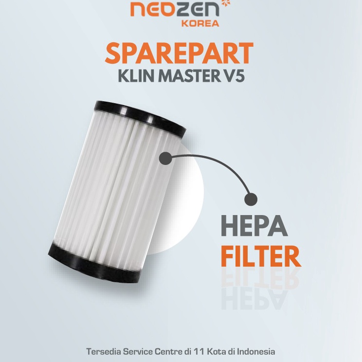 Terupdate Neozen - Spare Part Hepa Filter Vacuum Cleaner Klin Master V5 r Kualitas Premium Kirim Sek