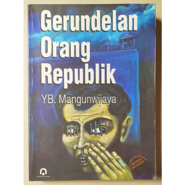 Buku original YB Mangunwijaya : Gerundelan Orang Republik (cetakan 1997)