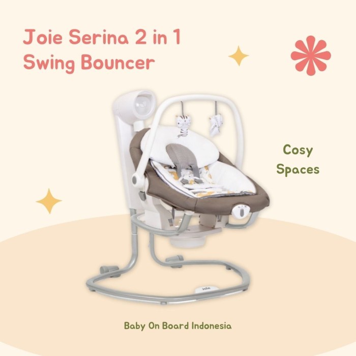 Joie Serina 2 in 1 Swing Bouncer