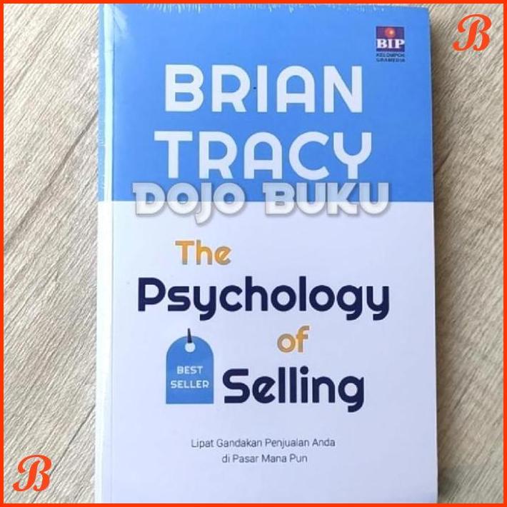 

PSYCHOLOGY OF SELLING BY BRIAN TRACY | DJB