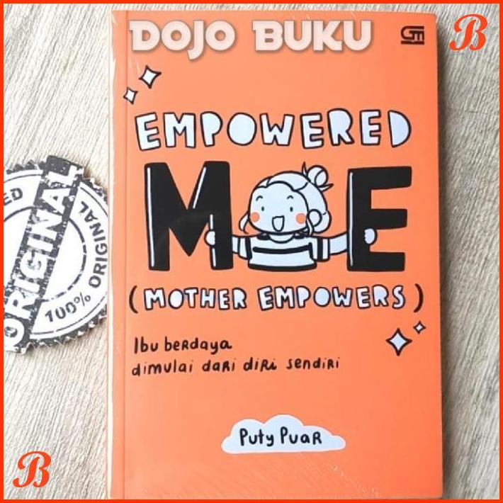 

BUKU EMPOWERED ME (MOTHER EMPOWERS) IBU BERDAYA DIMULAI DARI DIRI SEND | DJB