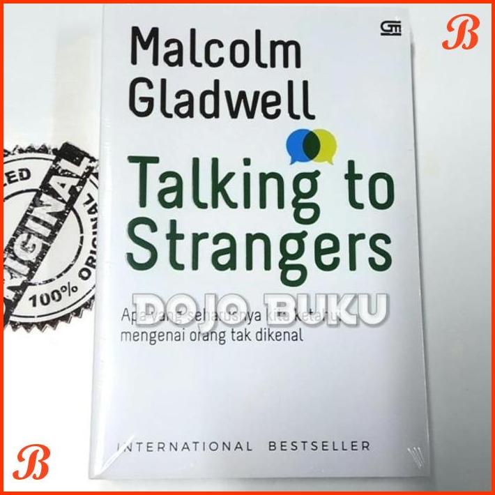 

TALKING TO STRANGERS BY MALCOLM GLADWELL | DJB