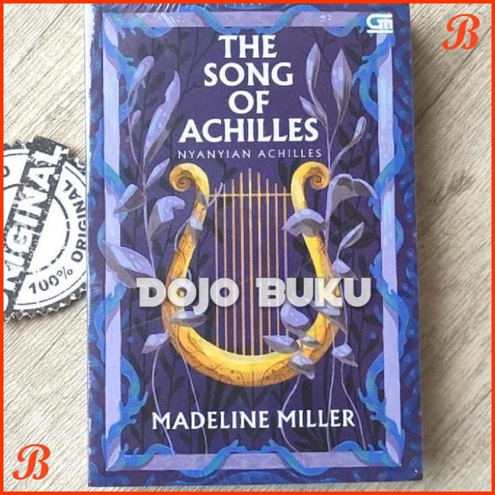 

BUKU NOVEL THE SONG OF ACHILLES (NYANYIAN ACHILLES) BY MADELINE MILLER | DJB