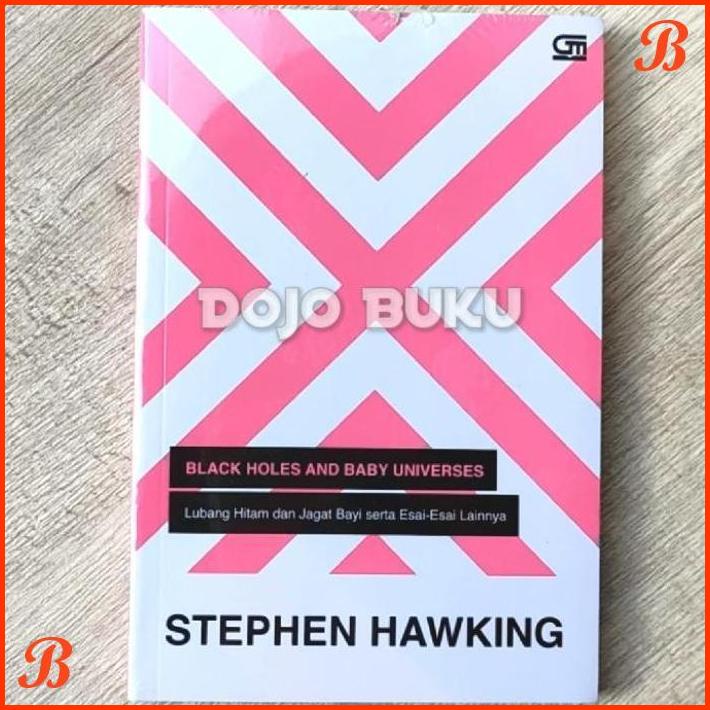 

BLACK HOLES AND BABY UNIVERSES (COVER BARU) BY STEPHEN HAWKING | DJB