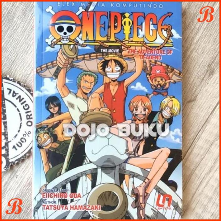 

NOVEL ONE PIECE : THE ADVENTURE OF DEADEND OLEH EIICHIRO ODA | DJB