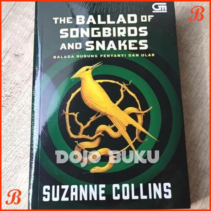 

THE BALLAD OF SONGBIRDS AND SNAKES BY SUZANNE COLLINS | DJB