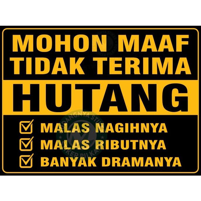 

Sale Stiker Vinyl Tidak Terima Hutang