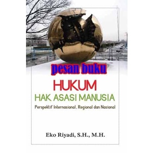 

Buku Hukum Hak Asasi Manusia Perspektif Internasional Regional Dan Nas