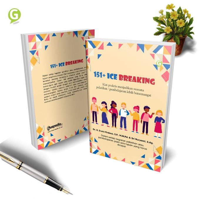 buku Buku 151 + ICE BREAKING KIAT PRAKTIS MENJADIKAN SUASANA PELATIHAN