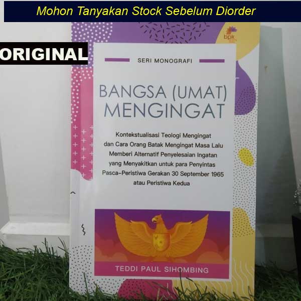 Bangsa (Umat) Mengingat - Kontekstualisasi Teologi Mengingat dan Cara Orang Batak Mengingat Masa Lal