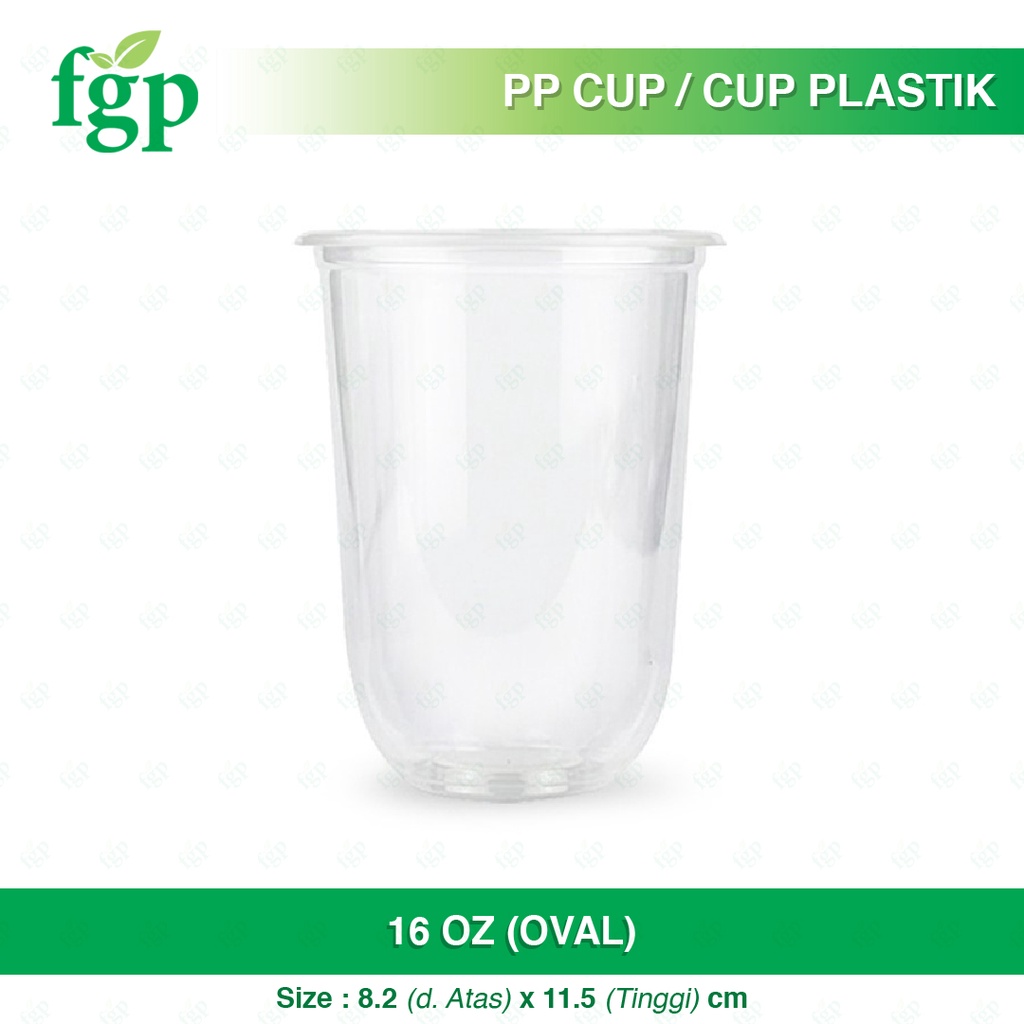 PP Cup / Gelas Plastik/ Gelas Jus 16 Oz Oval isi 50 pcs