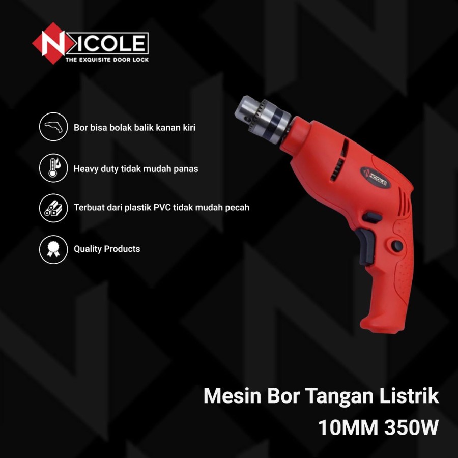 Nicole Mesin Bor Tangan Listrik / Power Drill 10MM 350W
