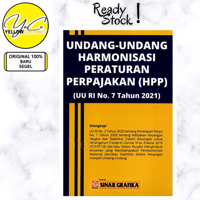 Terlaris Uu Harmonisasi Peraturan Perpajakan (Uu Ri No. 7 Tahun 2021)