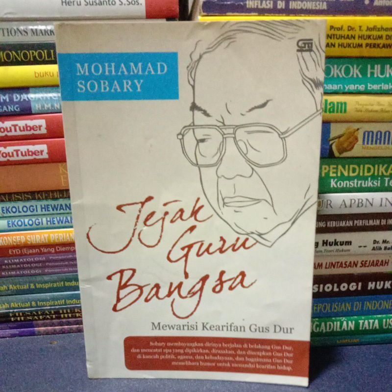 Buku Original JEJAK GURU BANGSA Mewarisi Kearifan GUS DUR Gramedia
