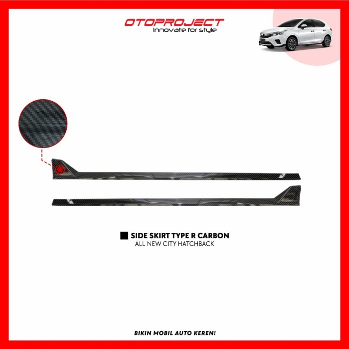 Otoproject Side Skirt BodyKit Samping Carbon City Hatchback