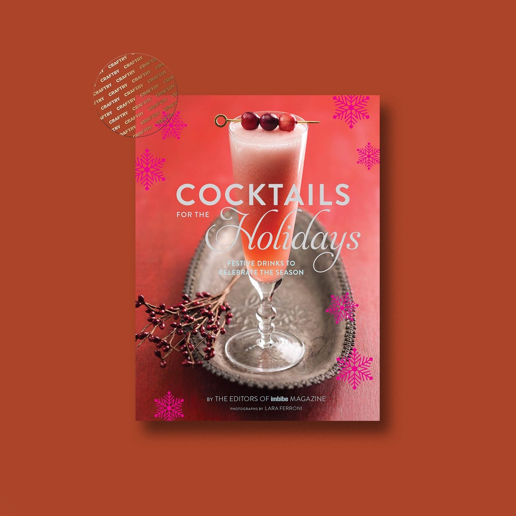 

Cocktails for the Holidays - Lara Ferroni