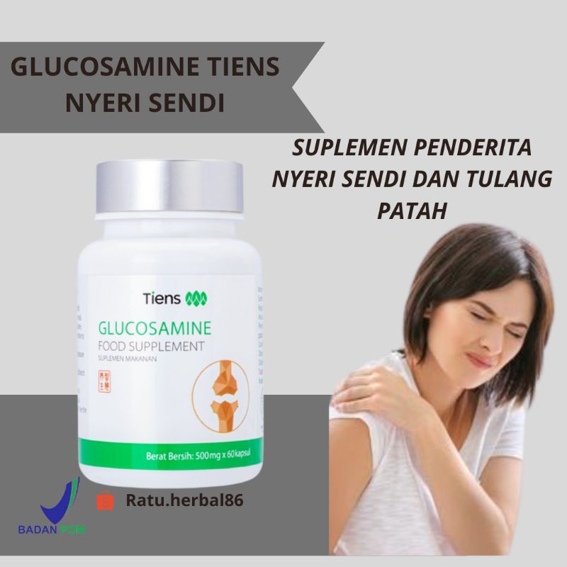 Tiens Glucosamine Penghilang Nyeri sendi Pelumas rasa nyeri sendi Tianshi 100%