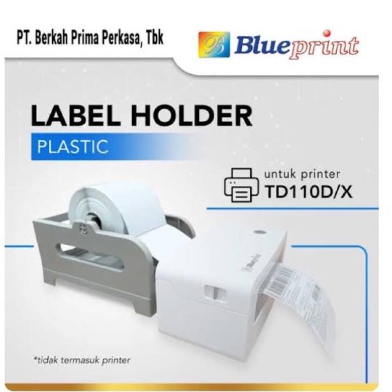 

External Label Roll Holder BLUEPRINT 2in1 Gulungan Luar Label Plastik