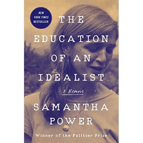 

The Education of an Idealist: A Memoir