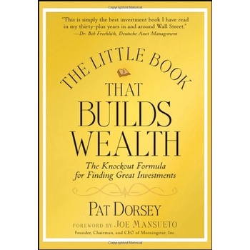 

The Little Book That Builds Wealth