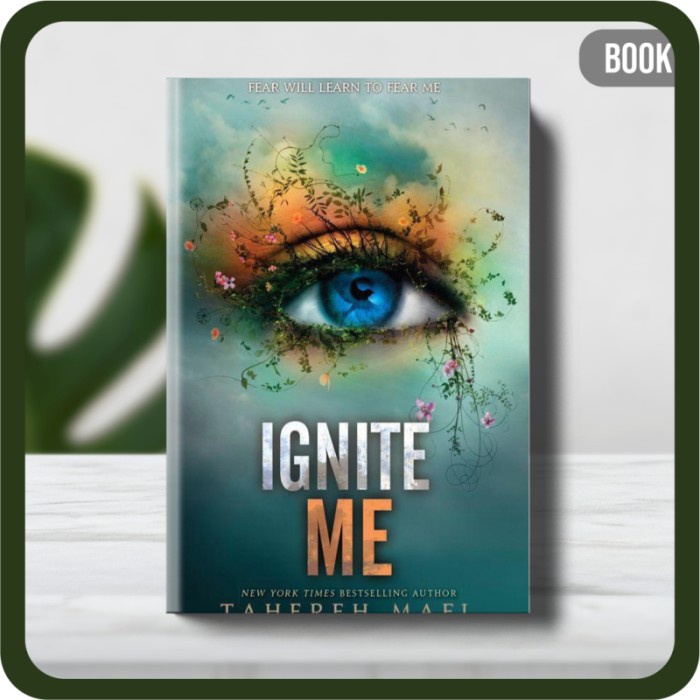 

Buku - Mafi Tahereh Ignite Me