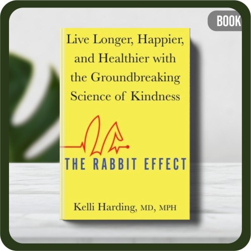 

Buku - The Rabbit Effect Live Longer Happier and Healthier Kelli